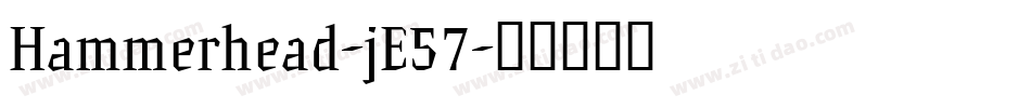 Hammerhead-jE57字体转换