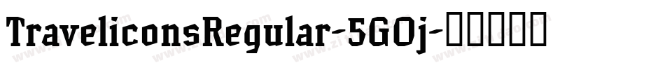 TraveliconsRegular-5GOj字体转换