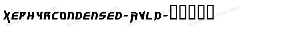 XephyrCondensed-AVlD字体转换