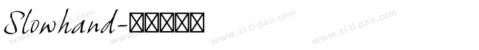 Slowhand字体转换
