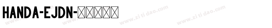 Handa-Ejdn字体转换
