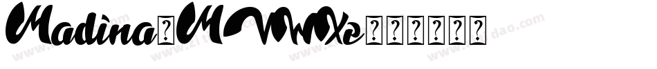 Madina-MVWXe字体转换