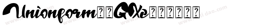 Unionform-1GXe字体转换 Unionform-1GXe字体转换