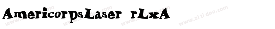 AmericorpsLaser-rLxA字体转换