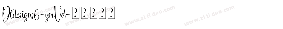 Dldesigns6-ymVd字体转换