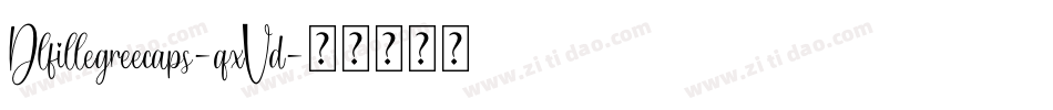 Dlfillegreecaps-qxVd字体转换