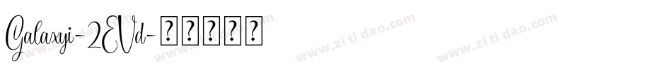 Galaxyi-2EVd字体转换