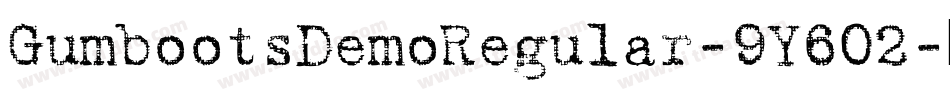 GumbootsDemoRegular-9Y602字体转换