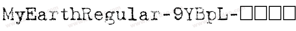 MyEarthRegular-9YBpL字体转换