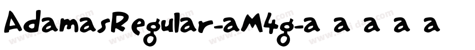 AdamasRegular-aM4g字体转换