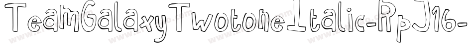 TeamGalaxyTwotoneItalic-RpJ16字体转换
