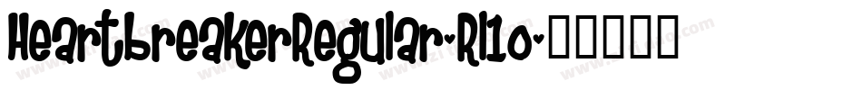 HeartbreakerRegular-Rl1o字体转换