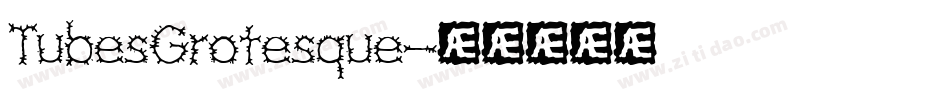 TubesGrotesque字体转换