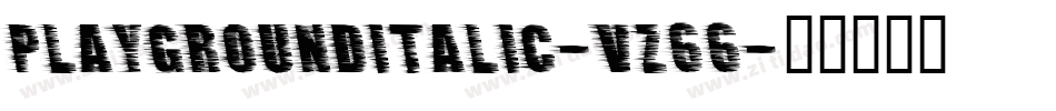 PlayGroundItalic-VZ66字体转换