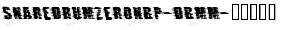 SnaredrumZeroNbp-DBMm字体转换