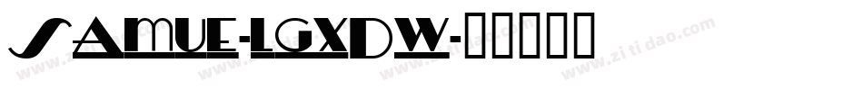 Samue-lgxDw字体转换