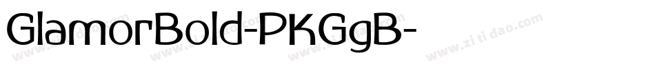 GlamorBold-PKGgB字体转换