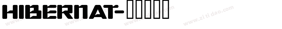 HIBERNAT字体转换