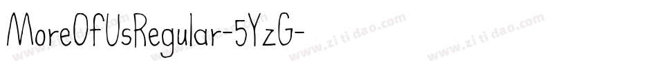 MoreOfUsRegular-5YzG字体转换
