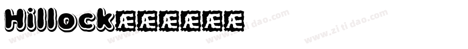 Hillock字体转换