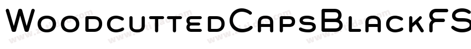 WoodcuttedCapsBlackFS字体转换