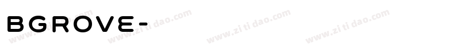 bgrove字体转换
