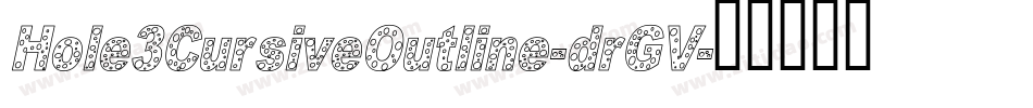 Hole3CursiveOutline-drGV字体转换