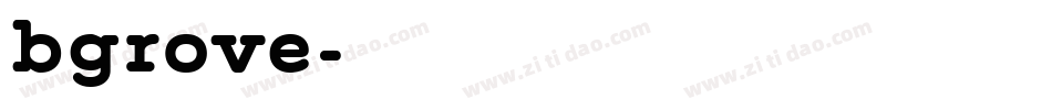 bgrove字体转换