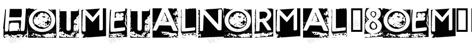 HotmetalNormal-8OeM字体转换
