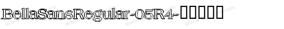 BellaSansRegular-05R4字体转换