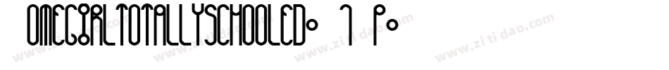 Homegirltotallyschooled-M7Rp字体转换