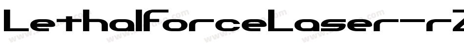 LethalForceLaser-rZaL字体转换 LethalForceLaser-rZaL字体转换