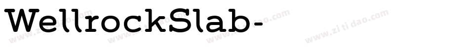 WellrockSlab字体转换