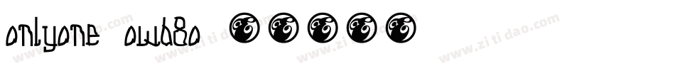 Onlyone-owB8o字体转换 Onlyone-owB8o字体转换