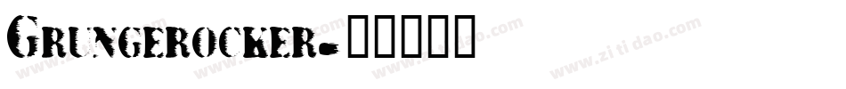 Grungerocker字体转换
