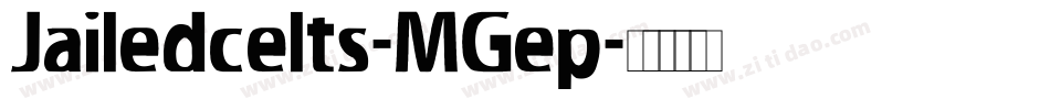 Jailedcelts-MGep字体转换