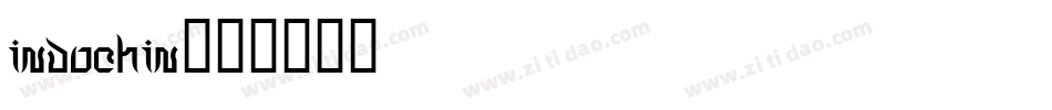INDOCHIN字体转换