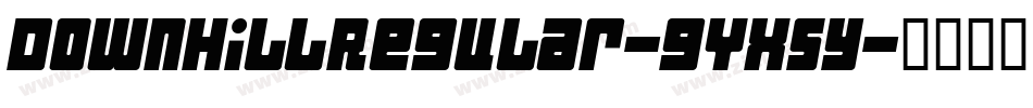 DownHillRegular-9YX5y字体转换
