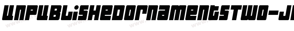 UnpublishedOrnamentsTwo-jd5y字体转换