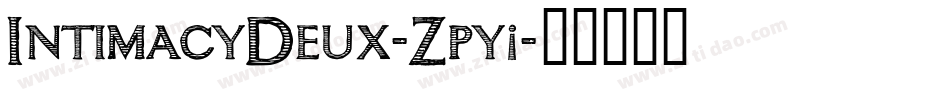 IntimacyDeux-Zpy3字体转换