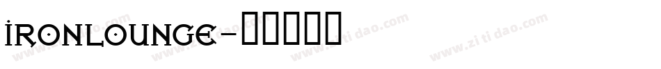 IRONLOUNGE字体转换