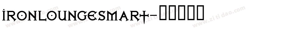 IRONLOUNGESMART字体转换