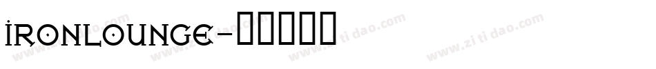 IRONLOUNGE字体转换