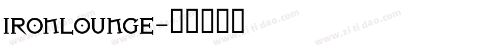 IRONLOUNGE字体转换
