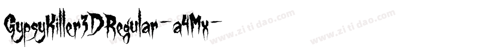 GypsyKiller3DRegular-a4Mx字体转换