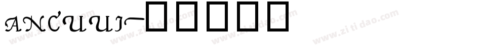ANCUUI字体转换