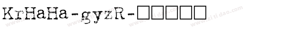 KrHaHa-gyzR字体转换