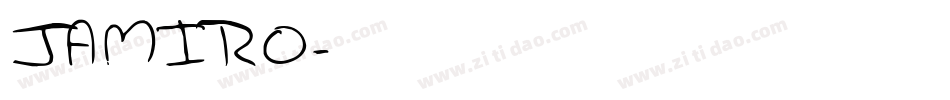 JAMIRO字体转换