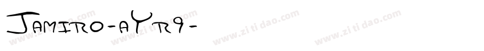Jamiro-aYr9字体转换