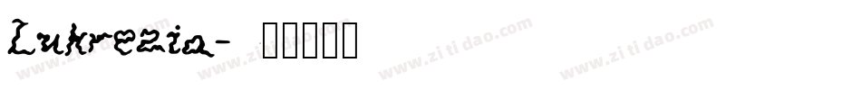 Lukrezia字体转换